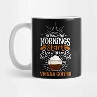 Brewtiful morning with Vienna Coffee Mug